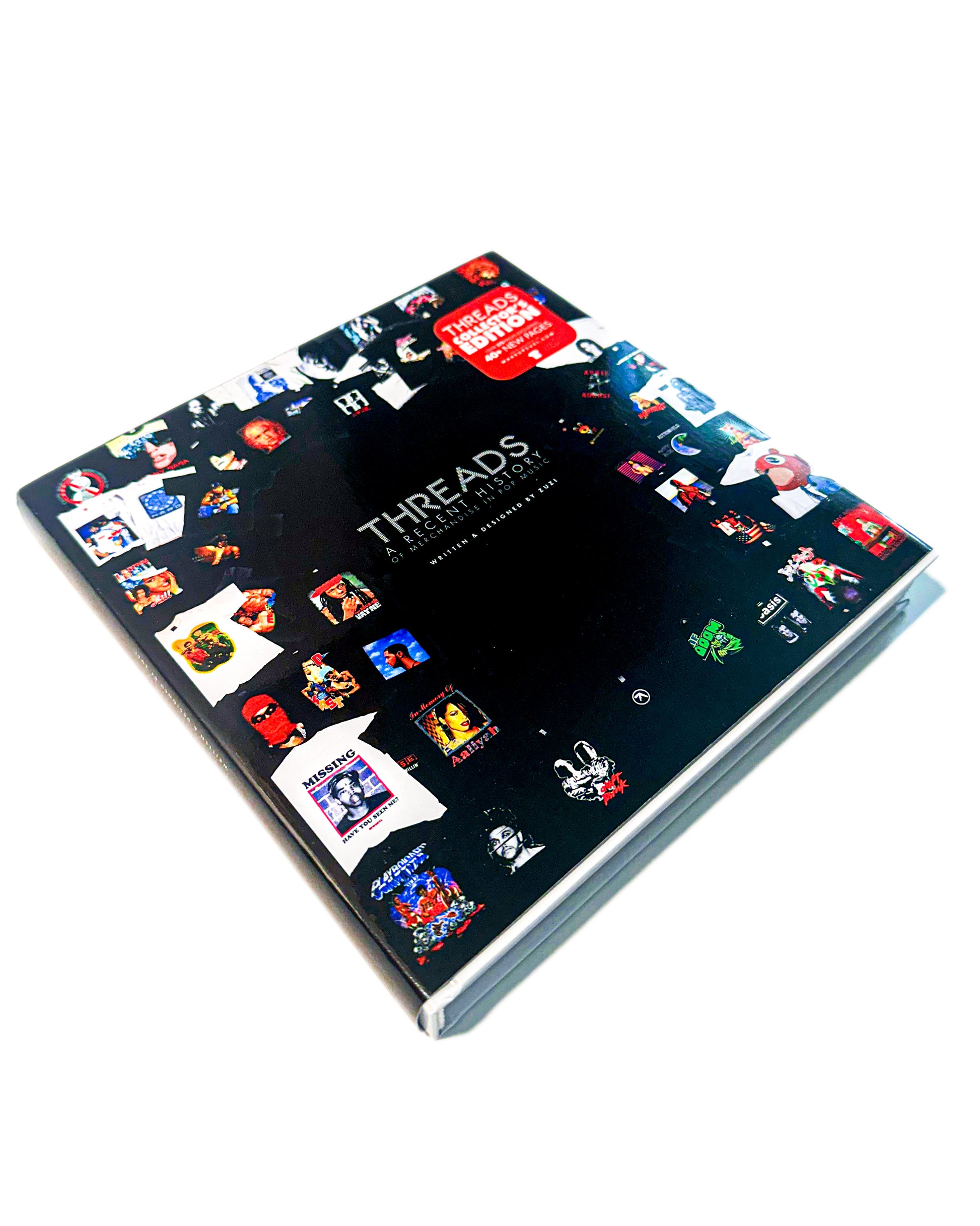 Threads: a Recent History of Merchandise in Pop Culture (Collector's Edition)